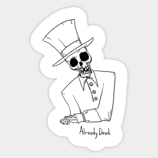 Already Dead Sticker